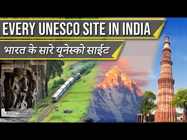 Every UNESCO World Heritage Site in INDIA ||🔥SUPER 40🔥|| भारत के सारे यूनेस्को साईट ||