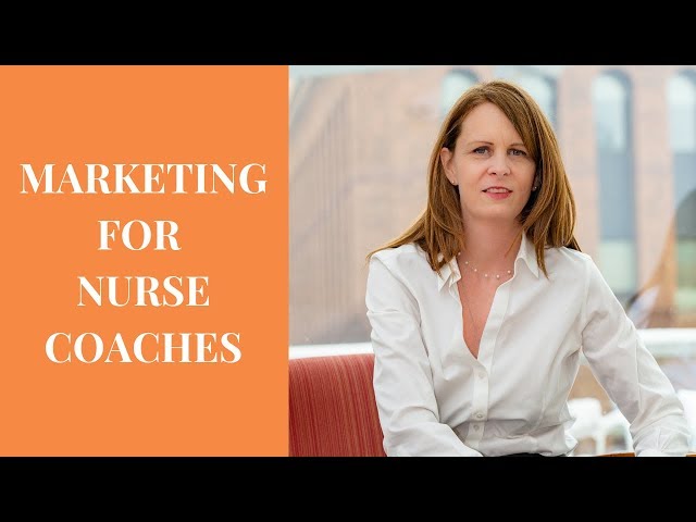 Nurse coaches (3 Tips To Get Started In Business)