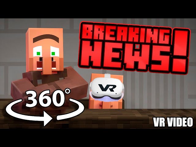 ȘTIRI 360° VR VILLAGER: știri de ultimă oră! 🎵🎵🎵Videoclip muzical animat Minecraft🎵🎵🎵