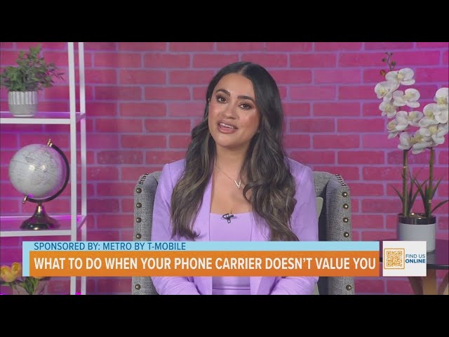 What to Do When Your Phone Carrier Doesn’t Value You