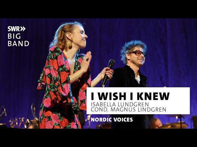 I Wish I Knew How It Would Feel To Be Free | SWR Big Band feat. Isabella Lundgren | Nordic Voices