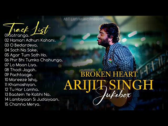 Arijit Singh best 10 sad songs