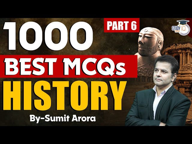 UPPCS Pre 2025 | History 1000 Best MCQs History Part-6 | By Sumit Sir | UPPSC StudyIQ