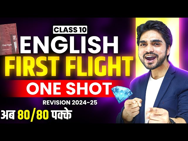 DIAMOND LIVE CLASS 10th FIRST FLIGHT ONE SHOT REVISION | ALL CHAPTERS/FULL SUMMARY/LONG ANSWERS