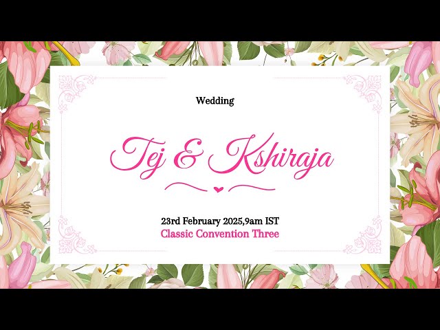 Tej & Kshiraja Wedding Live Streaming