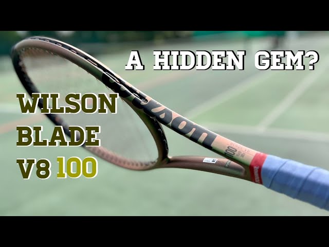 Wilson Blade 100 V8 tennis racquet / racket review