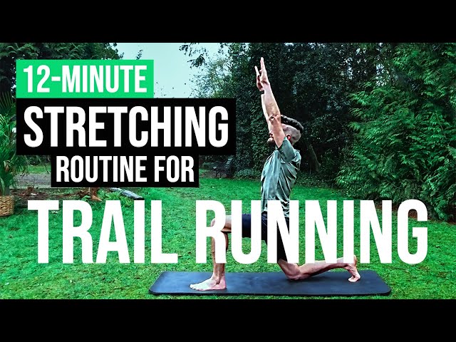 12-minute STRETCHING routine to IMPROVE your TRAIL RUNNING (Follow Along)