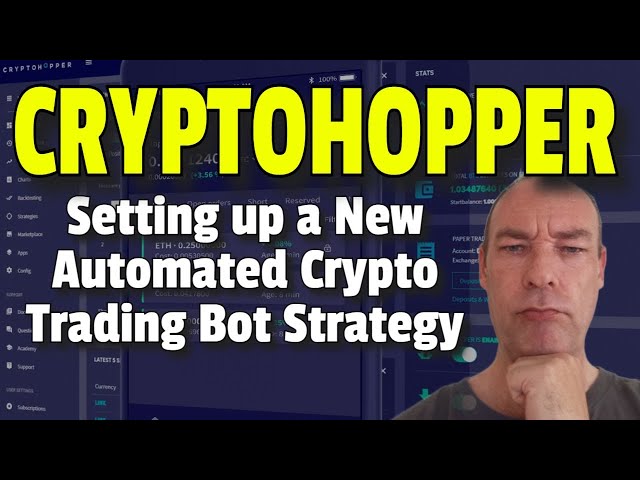 Setting up a New Automated Crypto Trading Bot Strategy with Cryptohopper