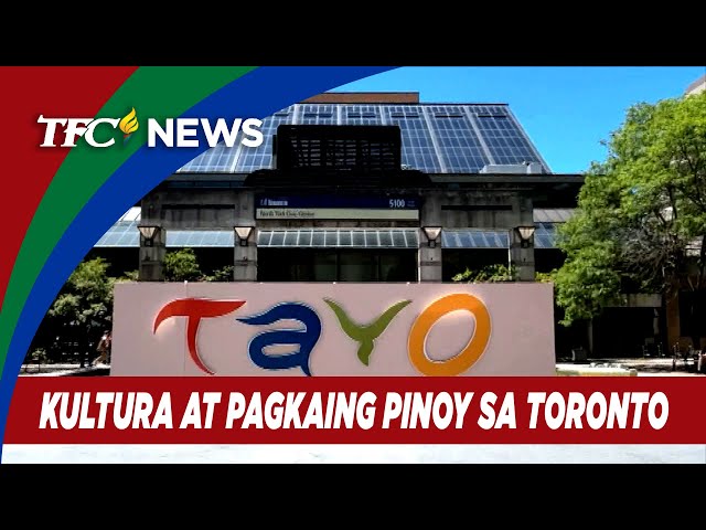 Kultura, pagkaing Pinoy tampok sa Toronto event | TFC News Ontario, Canada