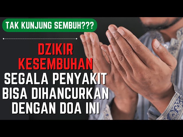 Doa Kesembuhan & Panjang Umur | Doa Nabi Ayub Kesehatan, Penyembuhan, Rezeki Melimpah, Hidup Berkah