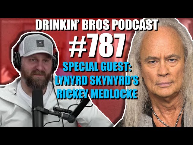 Drinkin' Bros Podcast Episode #787​​ - Lynyrd Skynyrd's Rickey Medlocke