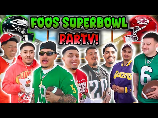 FOOS SUPER BOWL PARTY !!