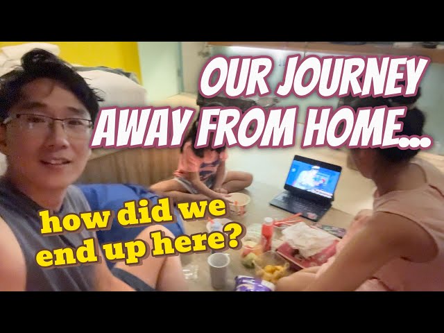 Our journey away from home... - 집을 떠나서...