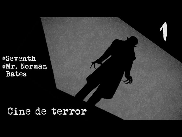 Podcast sobre cine de terror -PARTE 1- con @Mr. Norman Bates