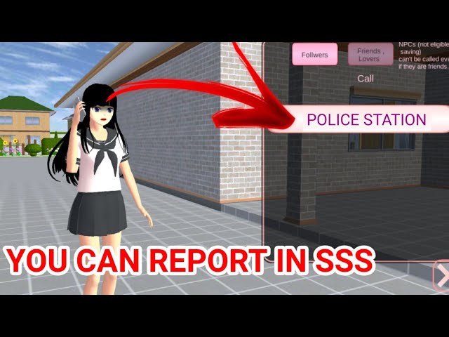 HOW TO REPORT TO THE POLICE IN SAKURA SCHOOL SIMULATOR