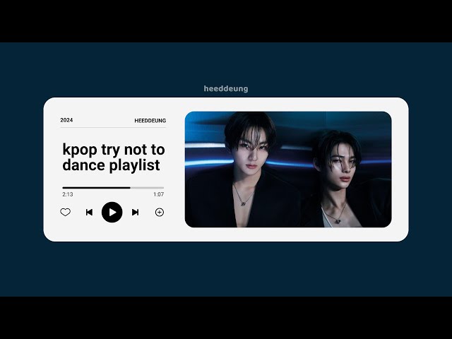 kpop try not to dance playlist 2024