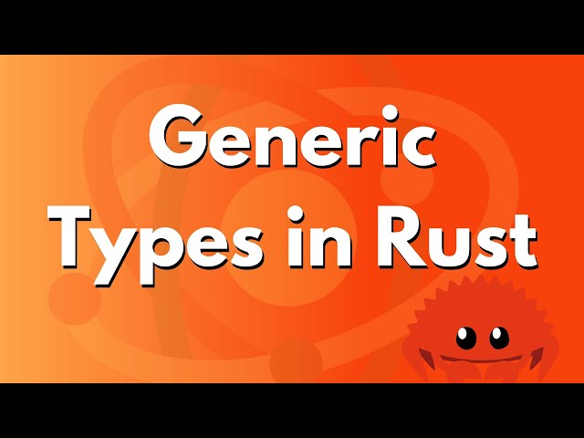 Generic Types in Rust