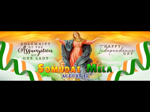 🧡 SOMUDAI 🤍 MELA 💚 2024 || #indipendenceday #feastoftheassumption #saojosedeareal #stjosephchurch