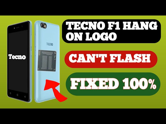 Tecno F1 hang on Logo and Can't Flash Solution😡😡