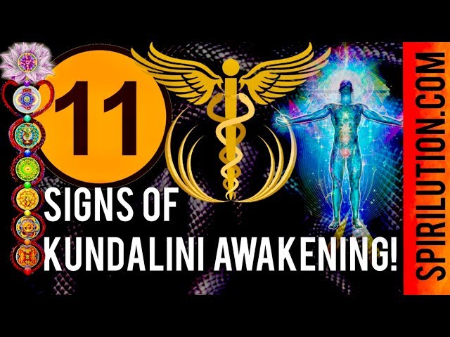 KUNDALINI AWAKENING (11 DEFINITE SIGNS)