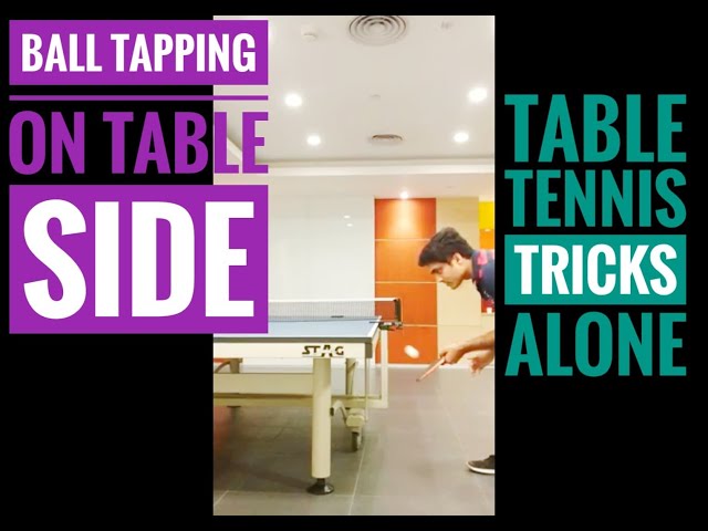 Table Tennis table side taps #276 -TABLE TENNIS TRICKS SHOTS | Hand eye coordination,  BALL CONTROL