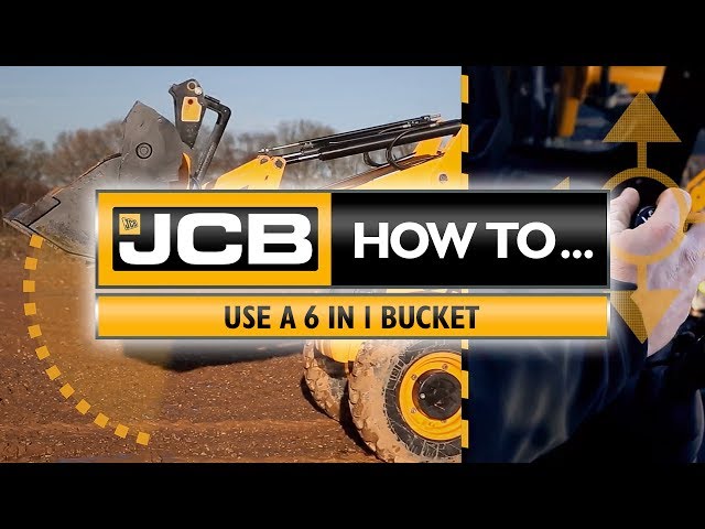 How to use a JCB 6 in 1 bucket