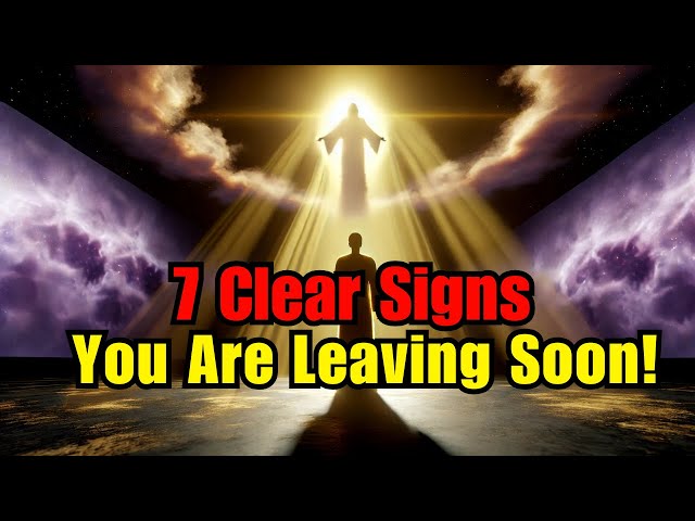 Chosen Ones: 7 Signs You’re About to Leave This World Soon!