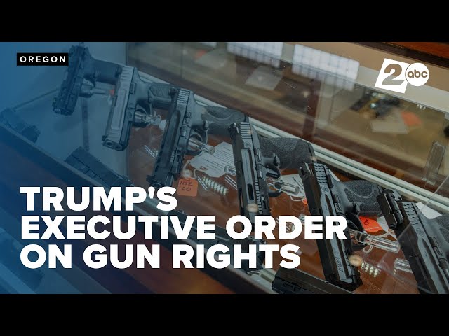 Oregonians react to Trump's executive order on gun rights