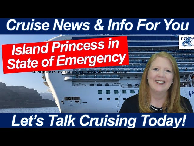 CRUISE NEWS! ISLAND PRINCESS PASSENGERS IN TRINIDAD STATE OF EMERGENCY