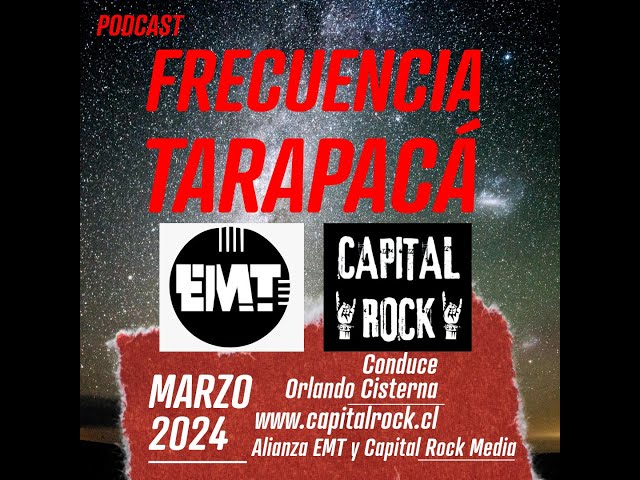 Frecuencia Tarapacá - Tusker - EMT y Capital Rock