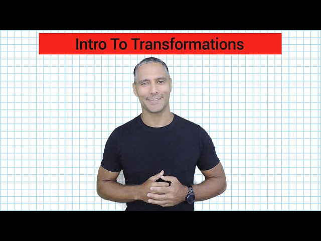 Introduction To Transformations