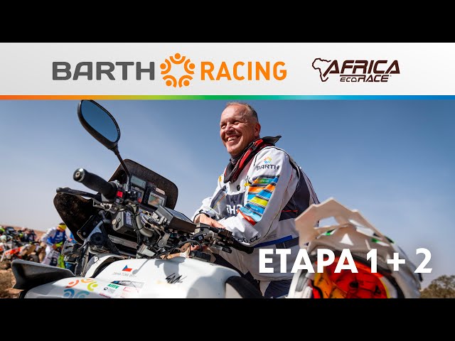 AFRICA ECO RACE 2022 - Etapa 1 + 2 | BARTH Racing