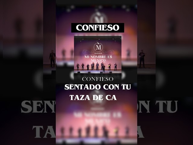 Confieso que me haces tanta falta #mariachiminombreesmexico#confieso  #musica #regionalmexicano