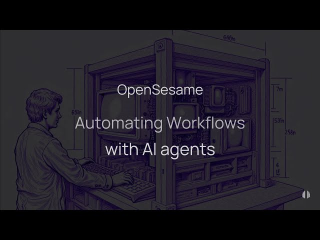 OpenSesame Webinar: Automating Your Workflow with AI Agents.