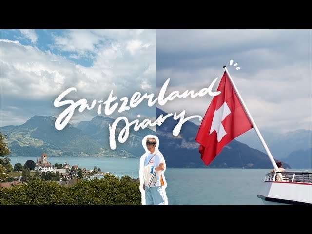 Switzerland Diary🇨🇭: insane views, nature, first time travel to this gorgeous country