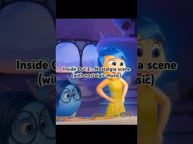 Inside Out 2 - Nostalgia scene (with nostalgic music)