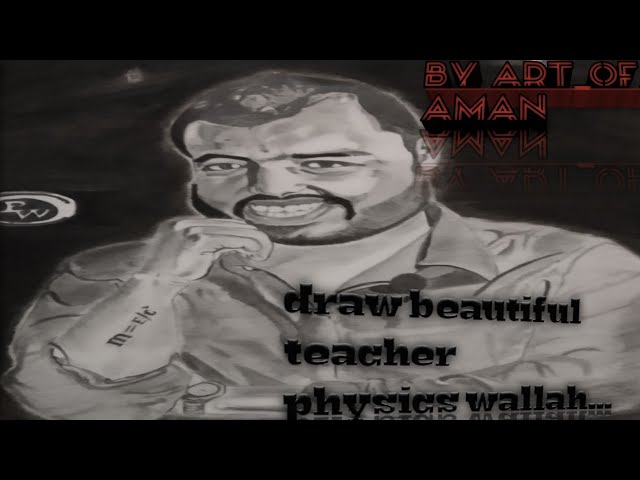 Physics wallah || Alakh sir drawing by art_of_Aman||