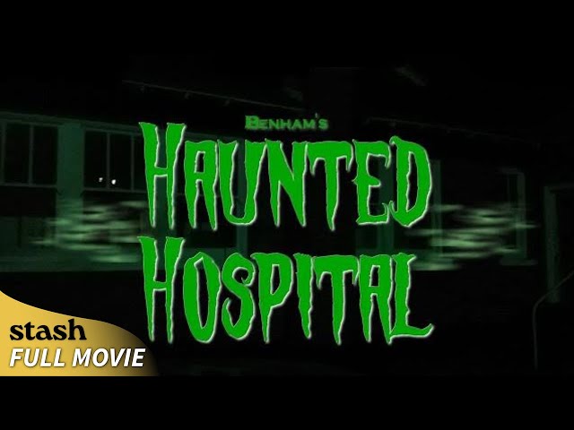 Benham's Haunted Hospital | Supernatural | Full Movie | Kentucky Ghosts