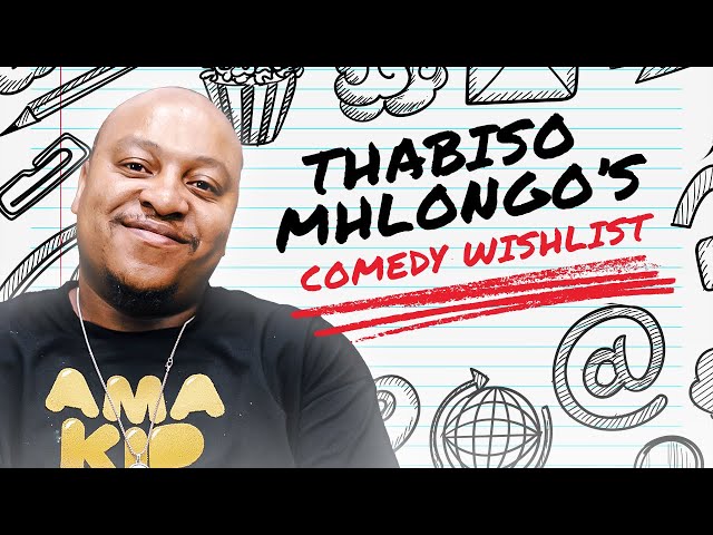 Thabiso Mhlongo’s COMEDY WISH LIST Live at Soweto Theatre | An Unforgettable Night of Laughter!