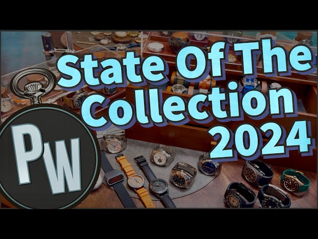 My 2024 SOTC State Of The Watch Collection — Collecting Is More Than Just Rolex, Hype, & Profit