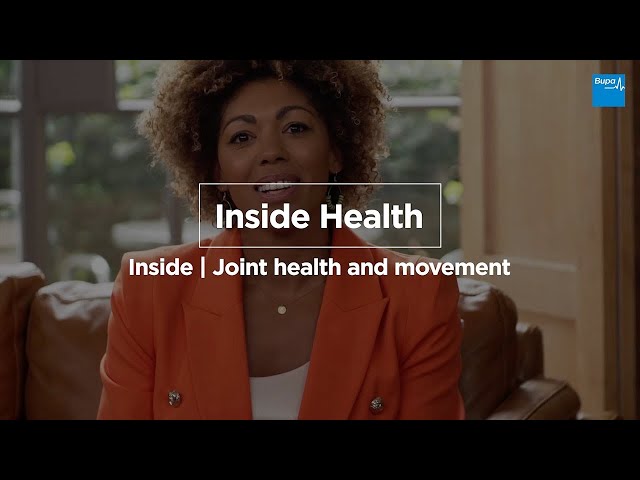 Joint health and movement | Inside Health | Bupa Health