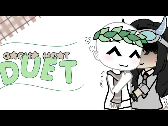 ˖ ࣪ ‹ Gacha h3at duet! || Gacha heat 📃꒱