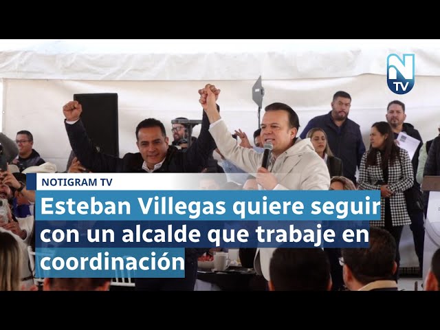 Esteban Villegas quiere seguir con un alcalde que trabaje en coordinación