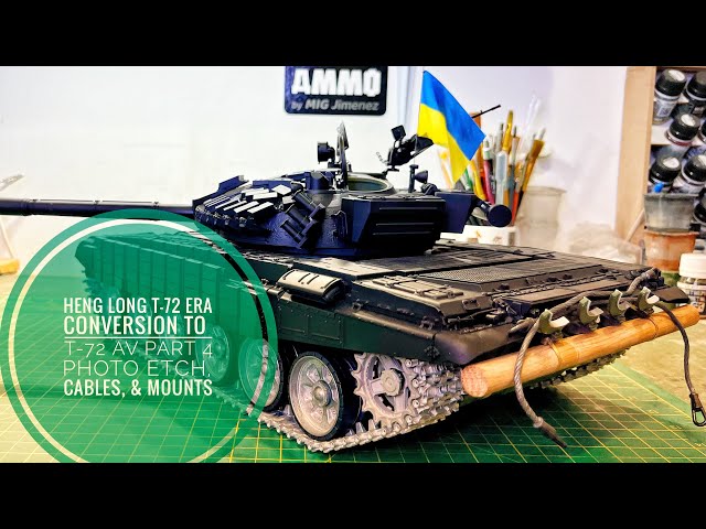 NEW RC Tank Heng Long T-72 ERA modified to Ukrainian T-72AV Pt4 Torro Photoetch, tow cables & mounts