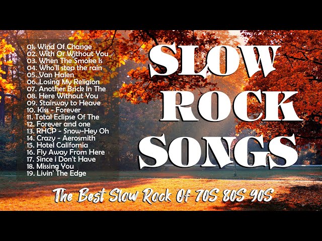 SCORPIONS, BON JOVI, GUNS N' ROSES, AEROSMITH, QUEEN...| SLOW ROCK SONGS MELODY 70S 80S 90S