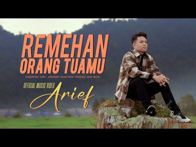 Arief - Remehan Orang Tuamu (Official Music Video)