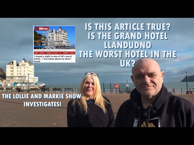 Is the Grand Hotel Llandudno the worst Hotel in the WORLD? pt 11