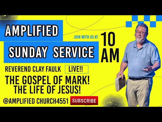 September 22, 2024: "Ready, Set, Go... The Gospel of Mark"  Amplified Worship Service