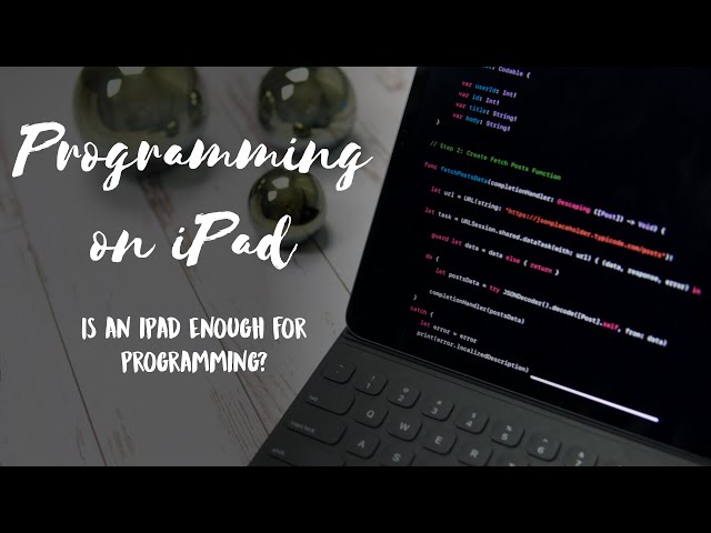 Programming on iPad - Is iPad Good Enough for Programming?