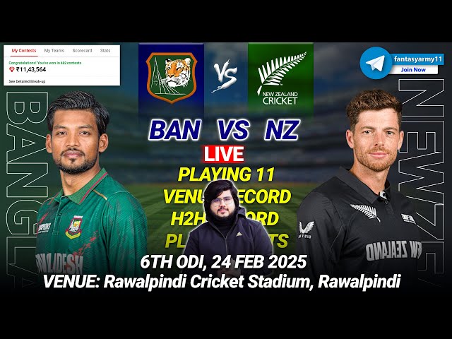 🔴LIVE BAN vs NZ Dream11 Prediction | BAN vs NZ Dream11 | Bangladesh vs New Zealand 6TH ODI 2024